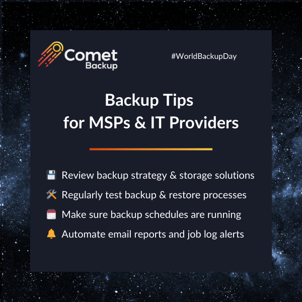 Comet Backup - World Backup Day Tips for MSPs and IT Providers - on space background